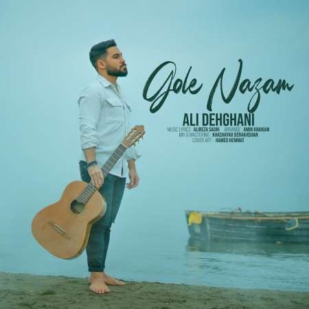 Ali Dehghani – Gole Nazam